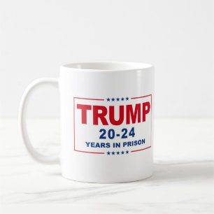 Mug TRUMP 20 - 24 Ans de Prison - Anti-Trump