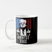 Mug Trump Arrestera Cela ( À L'Arrière ) (Gauche)