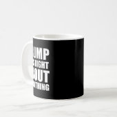 Mug Trump avait raison sur tout 8 (Devant gauche)