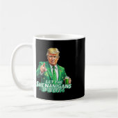 Mug Trump Drôle Que Les Shenanigans Commencent À St pa (Gauche)