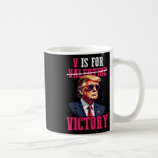 Mug Trump et la Saint-Valentin sont pour la victoire T (Droite)