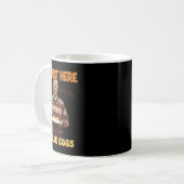 Mug Trump Je suis juste là pour les oeufs dévités (Devant gauche)