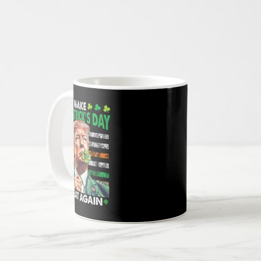 Mug Trump Make St Patricks Day Great Again Irish Ameri (Devant gauche)