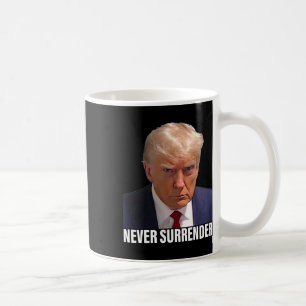 Mug Trump Mushot Ne jamais abandonner les hommes femme