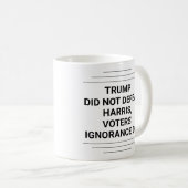 Mug Trump n'a pas vaincu Harris (Devant droit)