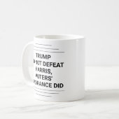 Mug Trump n'a pas vaincu Harris (Devant gauche)