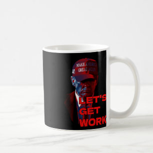 Mug Trump Va Travailler