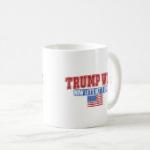 Mug Trump Won Now Let Get (Devant droit)