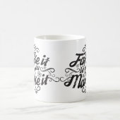 Mug Truquez-le 'jusqu'à ce que vous le fassiez (Centre)