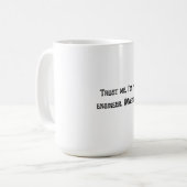 Mug Trust Me I’m an Engineer (Mostly) | Art Nouveau Ty (Devant gauche)