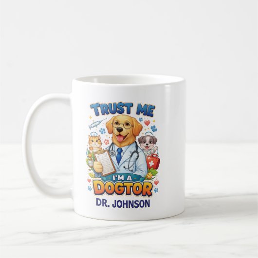 Mug Trust Me I'm A Dogtor | Funny Veterinarian  (Gauche)
