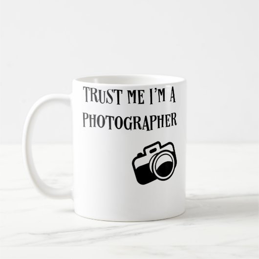 Mug Trust Me I'M A Photographer Funny Photography T Sh (Gauche)