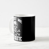 Mug Trust Me Im A Rate Skull Crossbones Funny Men Wome (Devant gauche)