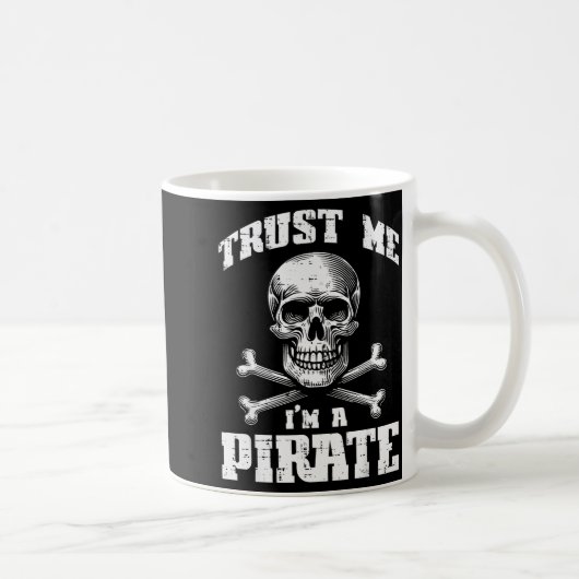 Mug Trust Me Im A Rate Skull Crossbones Funny Men Wome (Droite)