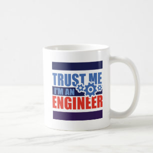 Mug trust me i'm an engineer 3d.png
