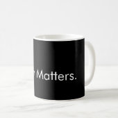 Mug Truth Matters (La vérité compte) (Devant droit)