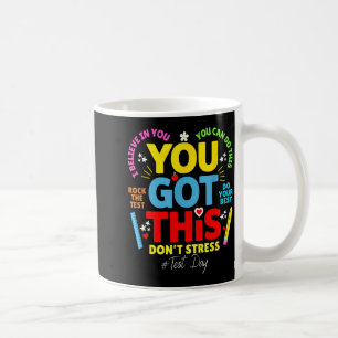 Mug Tu as ça, ne stresse pas, réussis le test jour du 