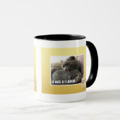 MUG TU AS UN FLAVOR (Devant droit)