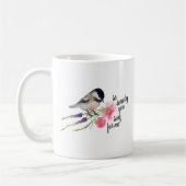 Mug Tu Chantes Si Doucement Pour Moi Chickadee Aquarel (Gauche)
