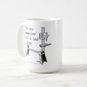 Mug "Tu dis le Changement comme si c'était une mauvais (Devant gauche)