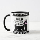 Mug Tu Dois Être Kitten Me Drôle Motif Chat (Gauche)