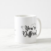 Mug "Tu Es Différent" (Devant droit)