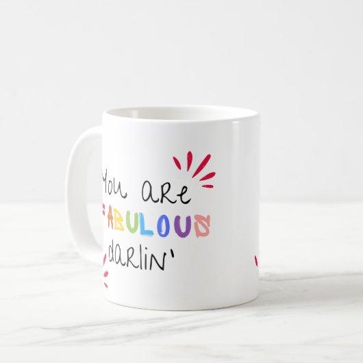 Mug Tu Es Fabuleux Darlin (Devant gauche)