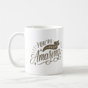 Mug tu es juste extraordinaire