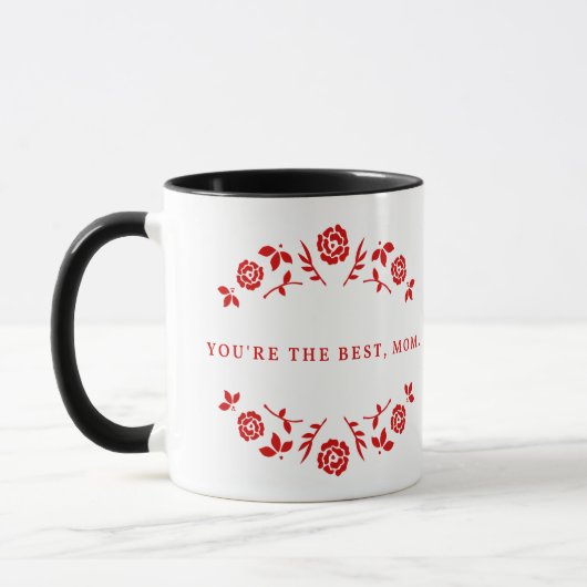 Mug Tu es la meilleure maman écrite en rouge (Gauche)