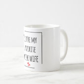Mug Tu es ma femme de travail préférée (Devant droit)