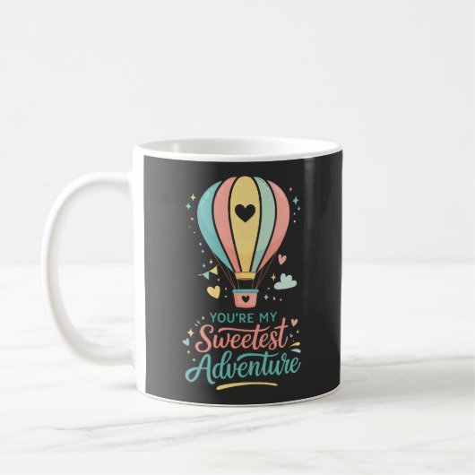 Mug Tu es ma plus douce aventure | Douce montgolfière  (Gauche)