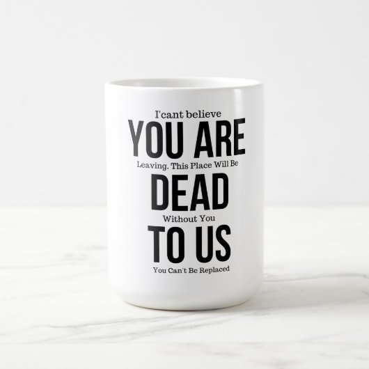 Mug Tu es mort pour nous maintenant Magnet (Centre)