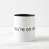 Mug Tu es muet. Mouton. (Centre)