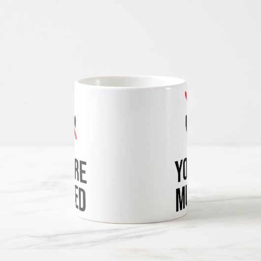 Mug tu es muet, tu es muté (Centre)