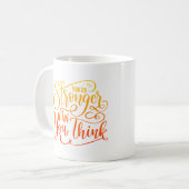 Mug tu es plus fort que tu ne penses (Devant gauche)