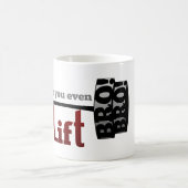 Mug Tu lèves même des cloches de cerf (Centre)