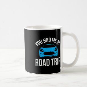 Mug Tu M'as Eu à Road Trip Rv Voyage Vacances Voiture