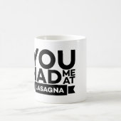 Mug Tu m'as eu avec Lasagne - Amoureux de Lasagne (Centre)