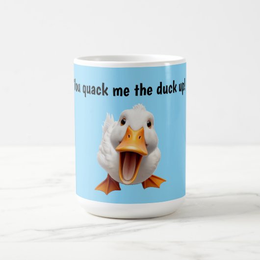 Mug Tu me fais caqueter canard (Centre)