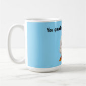Mug Tu me fais caqueter canard (Gauche)