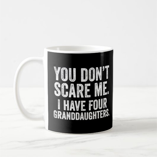 Mug Tu ne me fais pas peur, père de quatre petites fil (Gauche)