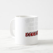 Mug Tu ne peux pas me dire quoi faire Tu n'es pas ma f (Devant gauche)