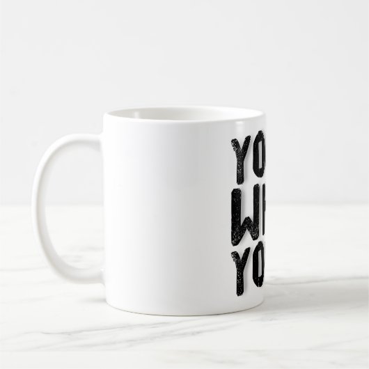 Mug Tu ne sais pas ce que tu ne sais pas (Gauche)