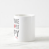 Mug Tu Rends Mon Coeur Heureux (Centre)