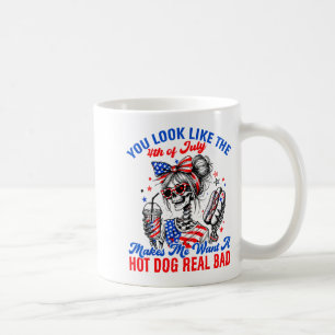 Mug Tu Ressembles Au 4 Juillet Ça Me Donne Envie De Ho