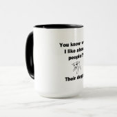 Mug Tu Sais Ce Que J'Aime Chez Les Gens ? (Devant gauche)