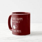Mug Tu sais que c'est tes médicaments, les étudiants e (Devant gauche)