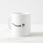 Mug Tu T'aimes tellement Matcha (Devant gauche)