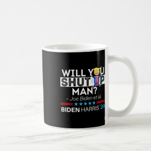 Mug Tu vas la fermer mec Joe Biden Drôle Anti Trump Ca