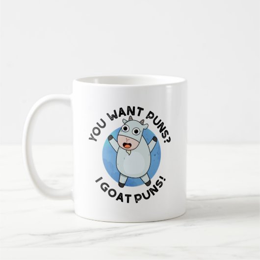 Mug Tu Veux Des Puns Je Chèvre Puns Drôle Animal Pun (Gauche)